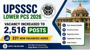 UPSSSC Lower PCS 2026 Vacancy Increased